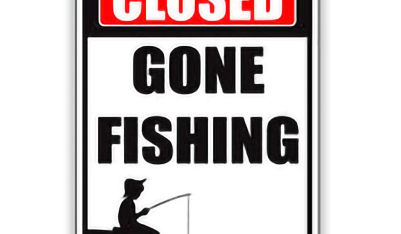 Gone Fishing Sign